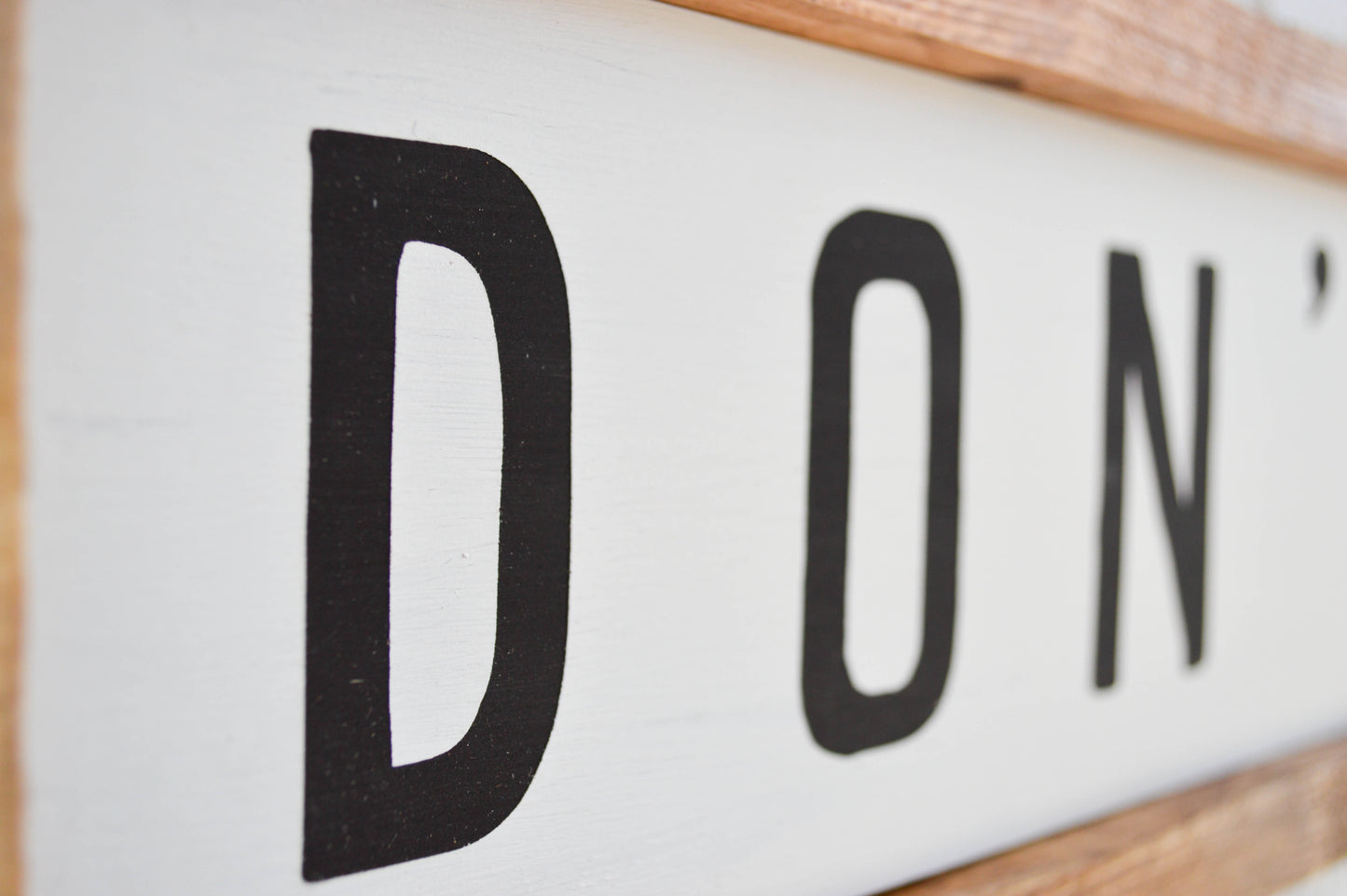Don’t Be An Asshole Wood Sign