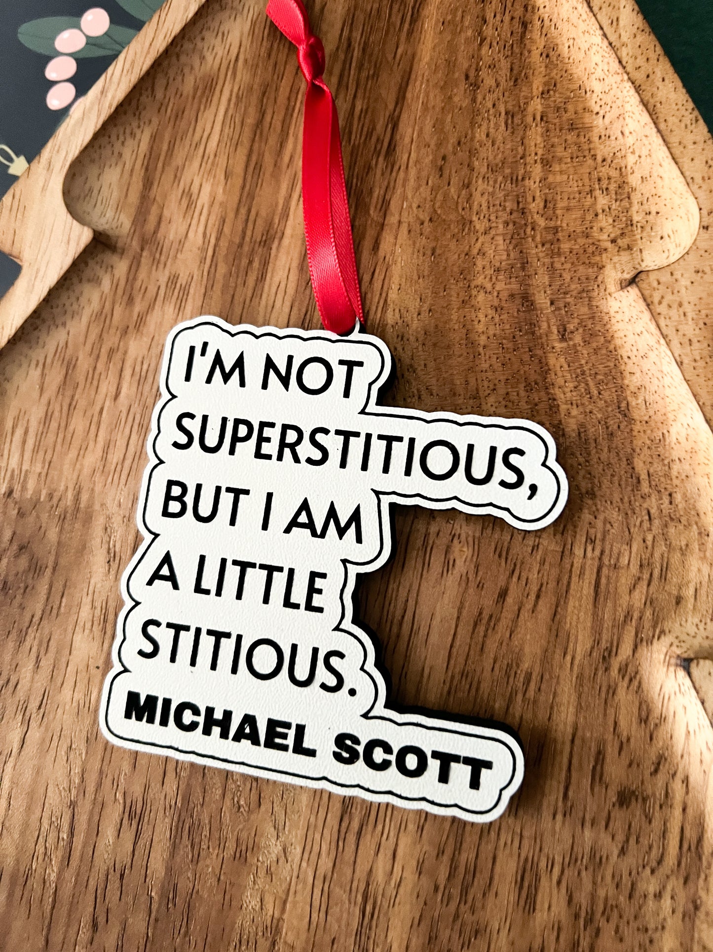 I’m Not Superstitious Ornament