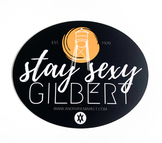 Stay Sexy Gilbert Sticker