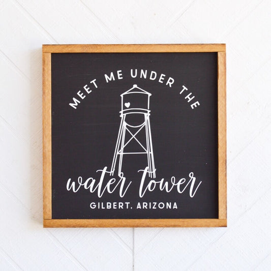 Meet Me Under the Water Tower Wood Sign