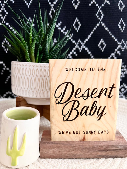 Mini Icon: Welcome to the Desert Baby 01