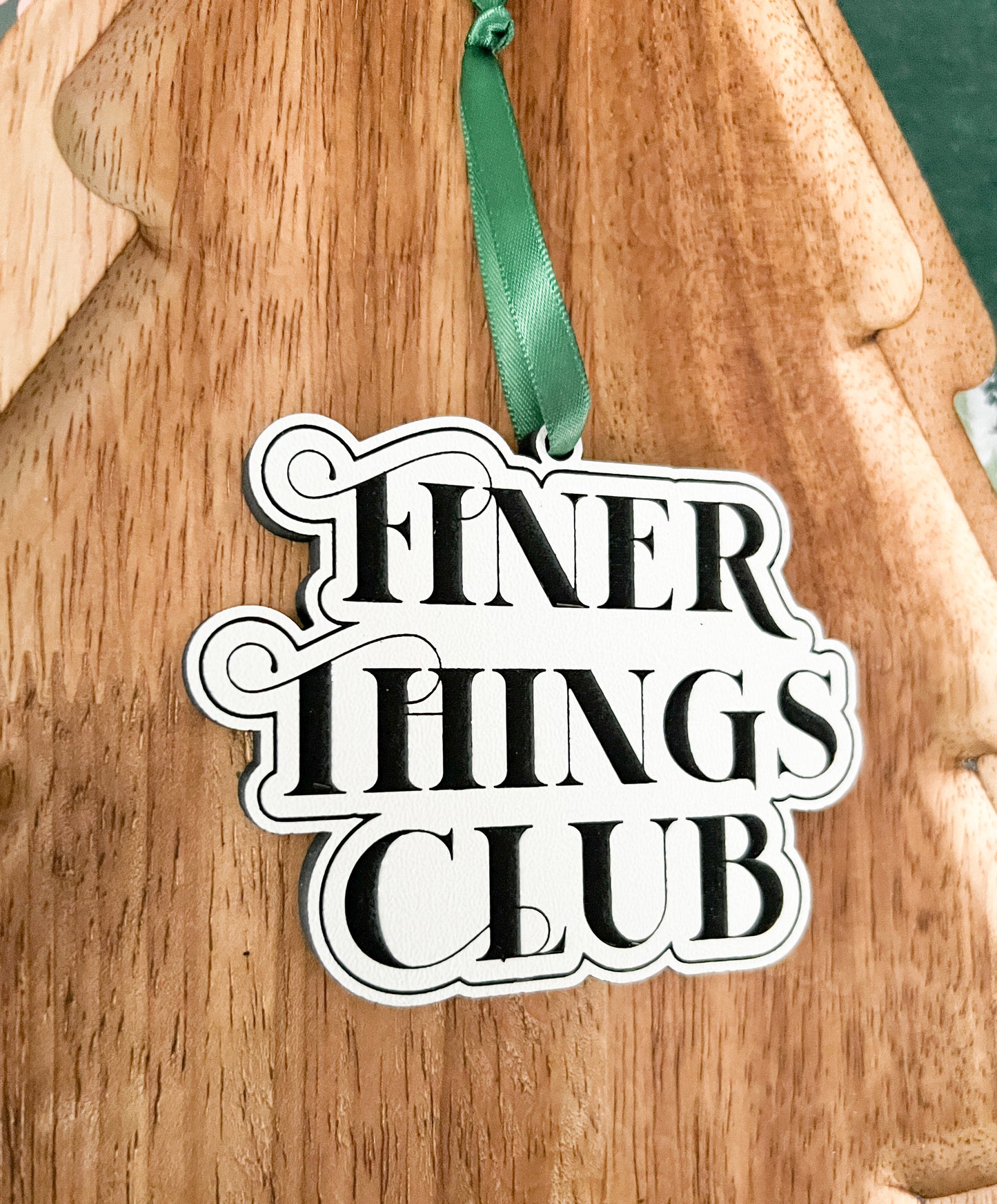 Finer Things Club Ornament